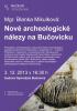 Kliknutím zvětšíte Nové archeologické nálezy na Bučovicku