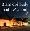 Blatnické búdy pod hvězdami