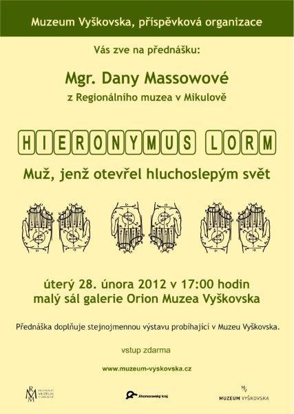 Kliknutím zvětšíte Přednáška Mgr. Dany Massowové: Hieronymus Lorm