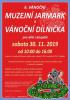 Kliknutím zvětšíte 6. vánoční muzejní jarmark a vánoční dílnička