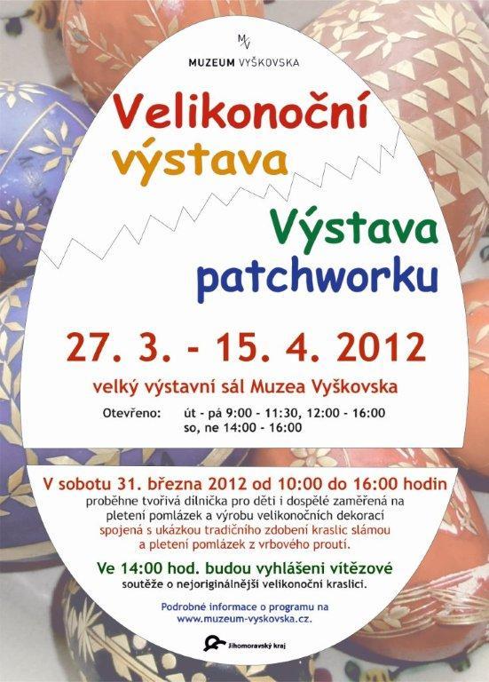 Velikonoční výstava/Výstava patchworku