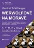 Kliknutím zvětšíte Werwolfové na Moravě